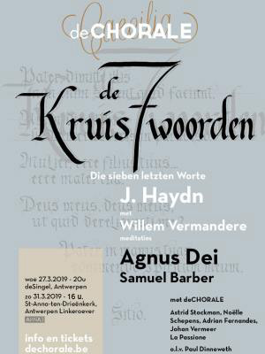 ANNA3 | deCHORALE - Paul Dinneweth - Astrid Stockman, Noelle Schepens, Adrian Fernandes, Johan Vermeer - Orkest: La Passione | Zondag 31 maart 2019 | 15.00 uur | Sint-Anna-ten-Drieënkerk Antwerpen Linkeroever